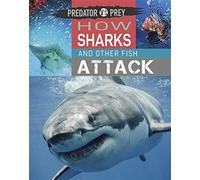 How Sharks and other Fish Attack (Predator vs Prey)