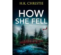 How She Fell: 7 (Martina Monroe)