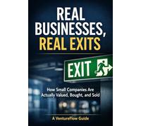 How Small Companies Are Actually Valued, Bought, and Sold
