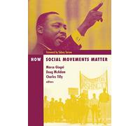 How Social Movements Matter: 10 (Social Movements, Protest and Contention)