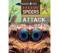 How Spiders and other Invertebrates Attack