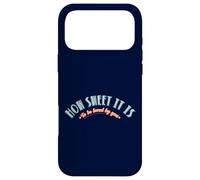 How Sweet It Is To Be Loved By You Lyric Marvin Gaye Motown Case for iPhone 17 Pro Max