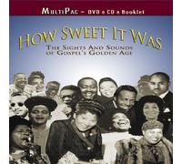 How Sweet It Was: The Sights and Sounds of Gospel's Golden Age CD+DVD Edition by Various Artists (2010) Audio CD