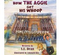 How the Aggie Got His Whoop