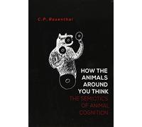 How the Animals Around You Think: The Semiotics of Animal Cognition