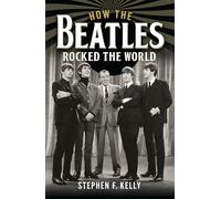 How The Beatles Rocked The World