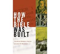 How the Bible Was Built
