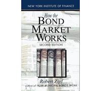 How the Bond Market Works