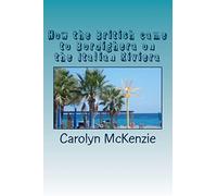 How the British came to Bordighera on the Italian Riviera