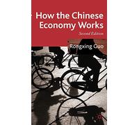 How the Chinese Economy Works