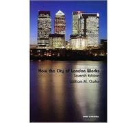 How the City of London Works