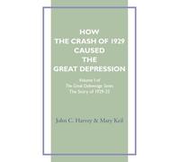 How the Crash of 1929 Caused te Great Depression