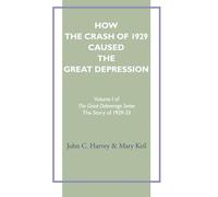 How The Crash Of 1929 Caused The Great Depression (The Great Deleverage Series)