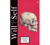 How the Dead Live