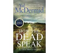 How the Dead Speak (Tony Hill and Carol Jordan)