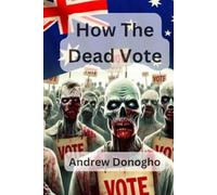 How The Dead Vote