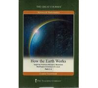 How the Earth Works (The Great Courses)