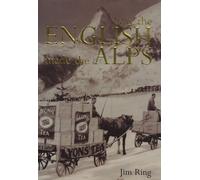 How the English Made the Alps