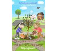 HOW THE FRIENDSHIP GROWS: Helping hands (The Friendship of Differences)