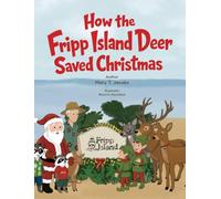 How the Fripp Island Deer Saved Christmas
