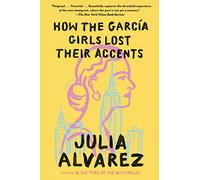 How the Garcia Girls Lost Their Accents