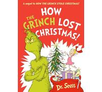 How the Grinch Lost Christmas!