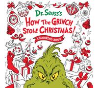 How the Grinch Stole Christmas! Colouring Book