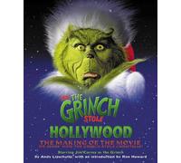 How the Grinch Stole Hollywood: The Making of the Movie