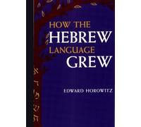How the Hebrew Language Grew