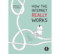 How The Internet Really Works