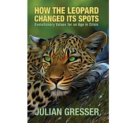 How the Leopard Changed Its Spots