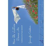 How the Letters Dance Me: Guidebook for the Vimala Alphabet