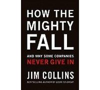 How the Mighty Fall (09) by Collins, Jim [Hardcover (2009)]