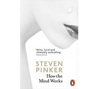 How the Mind Works: Steven Pinker