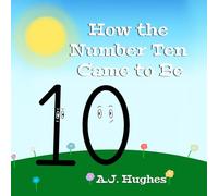 How the Number Ten Came to Be