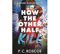 How the Other Half Kill: Gossip Girl meets the White Lotus in this steamy YA thriller