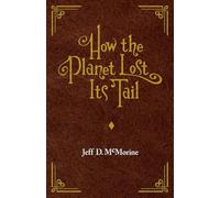 How the Planet Lost Its Tail