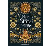 How The Stars Came To Be (Hardback)