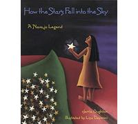 How the Stars Fell into the Sky: A Navajo Legend (Sandpiper Houghton Mifflin Books)