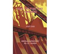 How the Steel Was Tempered: Part One (Hardcover)
