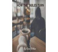 How The Tables Turn