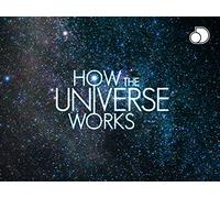 How The Universe Works Season 2
