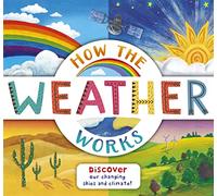 How the Weather Works
