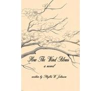 How The Wind Blows: a novel