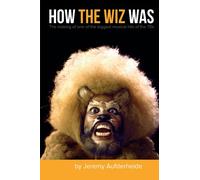 How the Wiz Was