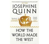 How the World Made the West: A 4,000-Year History.by Quinn, Quinn, New.#+,.#