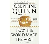 How the World Made the West: 'World history at its best' Simon Sebag Montefiore