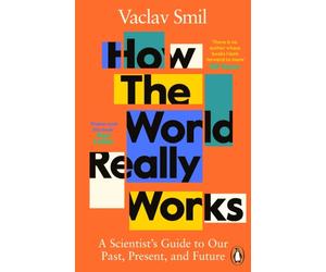 HOW THE WORLD REALLY WORKS by Vaclav Smil Paperback Self Help Business