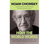 How the World Works (Real Story (Soft Skull Press))