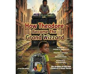 How Theodore Became The Grand Wizzard